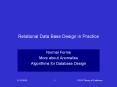 Relational Data Base Design in Practice