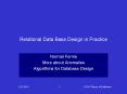Relational Data Base Design in Practice