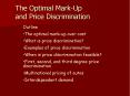 The Optimal MarkUp and Price Discrimination