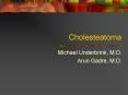 Cholesteatoma