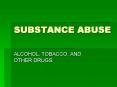 SUBSTANCE ABUSE