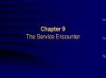Chapter 9 The Service Encounter