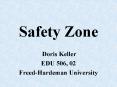 Safety Zone