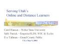 Serving Utahs Online and Distance Learners