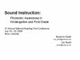 Sound Instruction: Phonemic Awareness in Kindergarten and First Grade 3rd Annual National Reading Fi