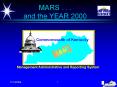MARS ' ' ' and the YEAR 2000