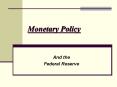Monetary Policy