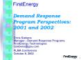 FirstEnergy Demand Response Program Perspectives: 2001 and 2002