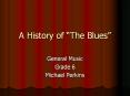 A History of The Blues