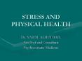 STRESS AND PHYSICAL HEALTH