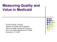Measuring Quality and Value in Medicaid