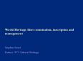 World Heritage Sites: nomination, inscription and management