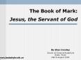 The Book of Mark: Jesus, the Servant of God