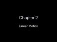 Linear Motion