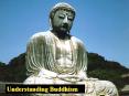 Understanding Buddhism