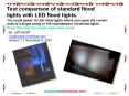 Test comparison of standard flood lights with LED flood lights'