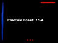 Practice Sheet: 11.A