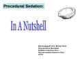 Procedural Sedation: