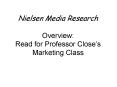 Nielsen Media Research Overview: Read for Professor Closes Marketing Class