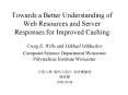 Towards a Better Understanding of Web Resources and Server Responses for Improved Caching