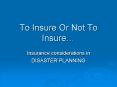 To Insure Or Not To Insure