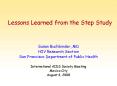 Lessons Learned from the Step Study