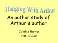 An author study of Arthur's author