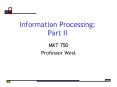 Information Processing: Part II