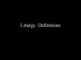 Liturgy: Definitions