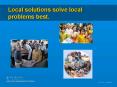 Local solutions solve local problems best'