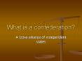 What is a confederation