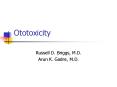 Ototoxicity