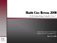 Health Care Reform 2008