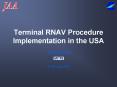 Terminal RNAV Procedure Implementation in the USA
