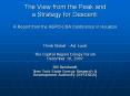 The View from the Peak and a Strategy for Descent:  A Report from the ASPO-USA Conference in Houston