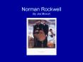 Norman Rockwell By Joe Moxon