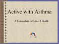 Active with Asthma