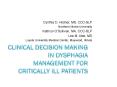 Clinical Decision Making in Dysphagia Management for Critically Ill Patients