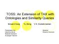 TOSS: An Extension of TAX with Ontologies and Similarity Queries