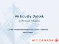 Air Industry Outlook An Air Canada Perspective