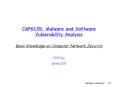 CAP6135: Malware and Software Vulnerability Analysis  Basic Knowledge on Computer Network Security Cliff Zou Spring 2012