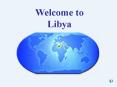Welcome to Libya