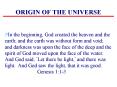ORIGIN OF THE UNIVERSE
