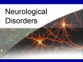 Neurological Disorders
