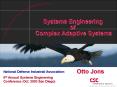 Systems Engineering of Complex Adaptive Systems