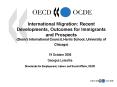 International Migration: Recent Developments, Outcomes for Immigrants and Prospects Deans Internatio