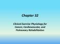 Clinical Exercise Physiology for Cancer, Cardiovascular, and Pulmonary Rehabilitation