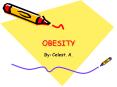 OBESITY