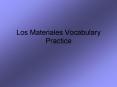 Los Materiales Vocabulary Practice