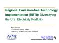Regional Emissionfree Technology Implementation RETI: Diversifying the U'S' Electricity Portfolio